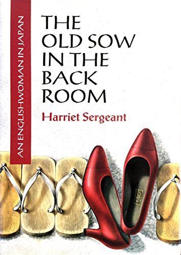 the old sow in the back room an englishwoman in japan PDF