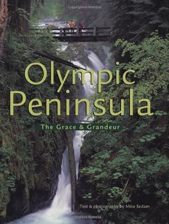 the olympic peninsula the grace and grandeur Epub