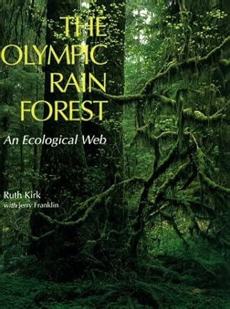the olympic rain forest an ecological web Doc