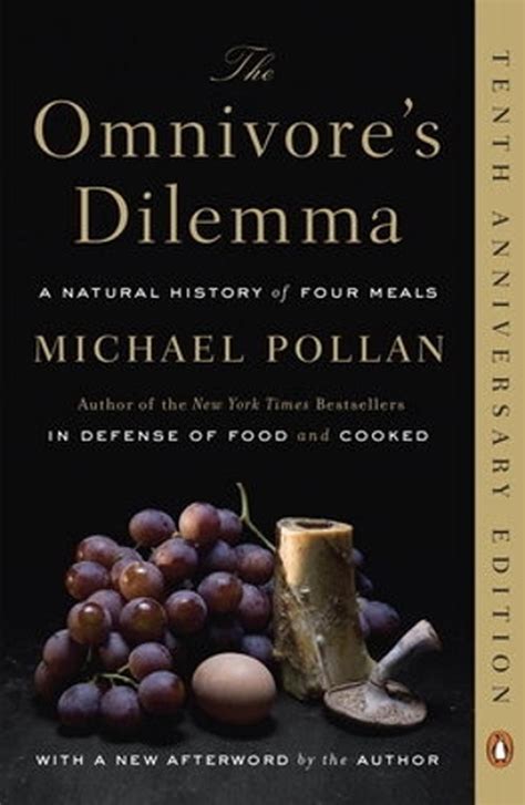 the omnivores dilemma a natural history of four meals Reader