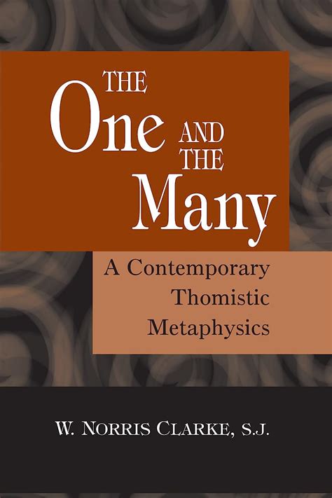 the one and the many a contemporary thomistic metaphysics Epub