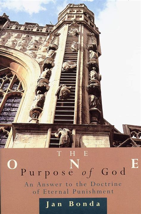 the one purpose of god an answer to the doctrine of eternal punishment PDF