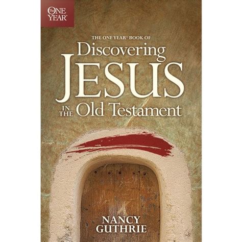 the one year book of discovering jesus in the old testament PDF