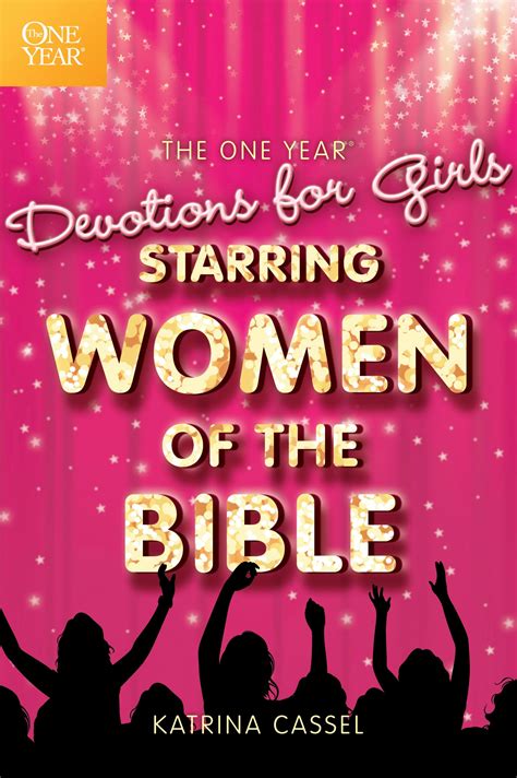 the one year devotions for girls starring women of the bible Doc