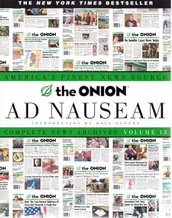 the onion ad nauseam complete news archives volume 13 Kindle Editon