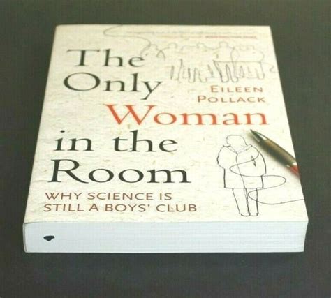 the only woman in the room why science is still a boys club Epub