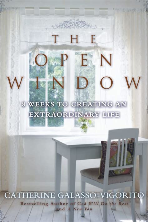 the open window 8 weeks to creating an extraordinary life Doc