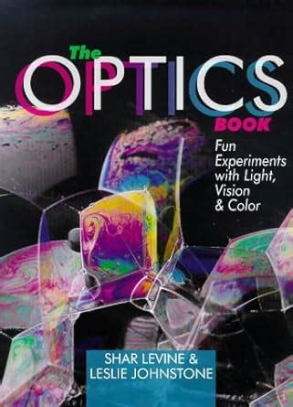 the optics book fun experiments with light vision and color Epub