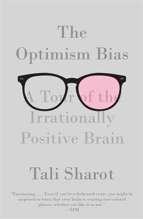 the optimism bias a tour of the irrationally positive brain Kindle Editon