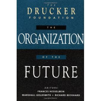 the organization of the future the drucker foundation PDF