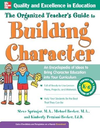 the organized teachers guide to building character Reader