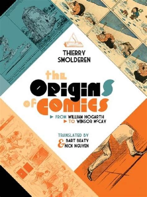 the origins of comics from william hogarth to winsor mccay Doc