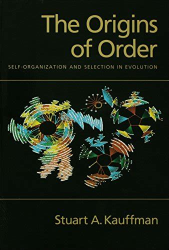 the origins of order self organization and selection in evolution Epub