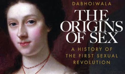 the origins of sex a history of the first sexual revolution Reader