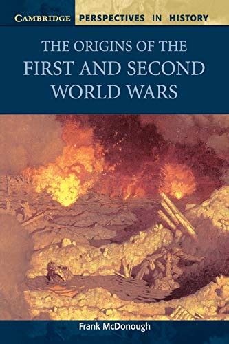 the origins of the first and second world wars cambridge perspectives in history Reader