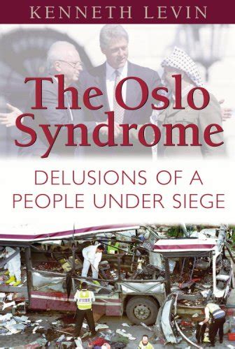 the oslo syndrome delusions of a people under siege Doc