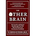 the other brain the scientific and medical breakthroughs that will heal our brains and revolutionize our health PDF