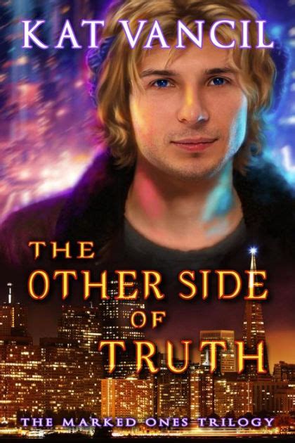 the other side of truth the marked ones trilogy volume 3 Doc