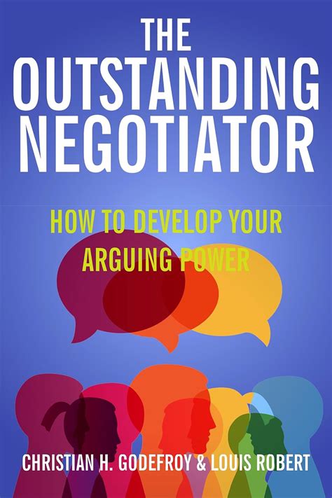 the outstanding negotiator how to develop your arguing power Epub