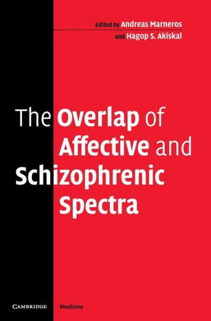 the overlap of affective and schizophrenic spectra Kindle Editon