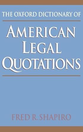 the oxford dictionary of american legal quotations Doc