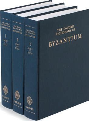 the oxford dictionary of byzantium 3 volume set Kindle Editon