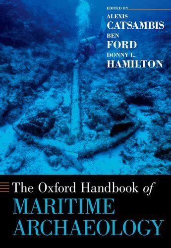the oxford handbook of maritime archaeology oxford handbooks Reader