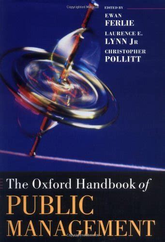 the oxford handbook of public management oxford handbooks Reader