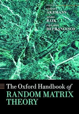 the oxford handbook of random matrix theory oxford handbooks in mathematics Doc