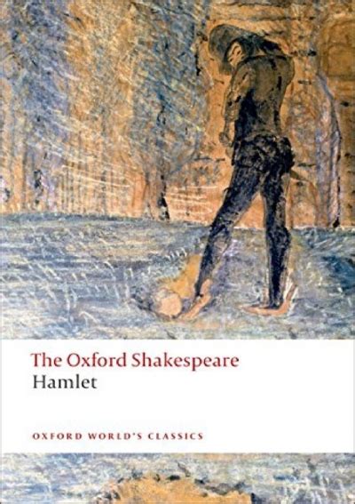 the oxford shakespeare hamlet oxford worlds classics Kindle Editon