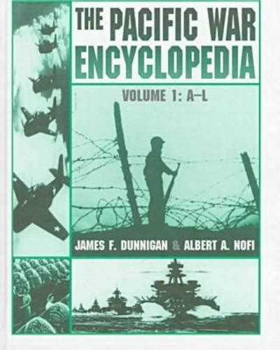 the pacific war encyclopedia vol 1 a l Reader