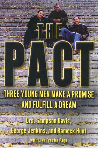 the pact three young men make a promise and fulfill a dream Reader