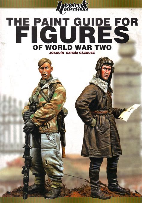 the paint guide for figures of world war two Reader