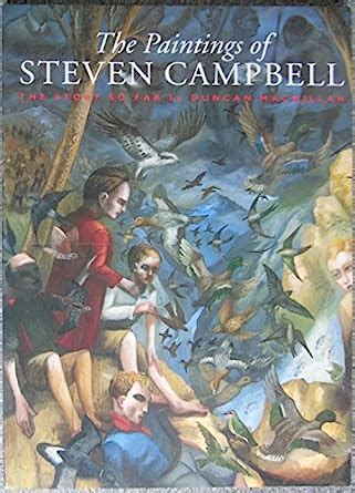 the paintings of steven campbell the story so far Reader