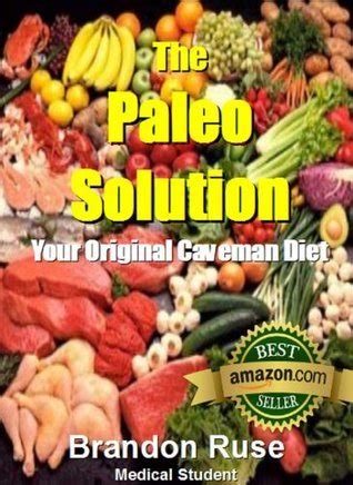 the paleo solution your original caveman diet PDF