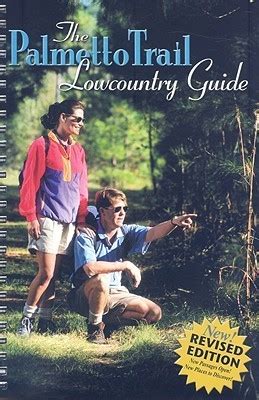 the palmetto trail lowcountry guide lowcountry guides Reader