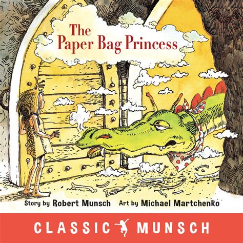the paper bag princess classic munsch Doc