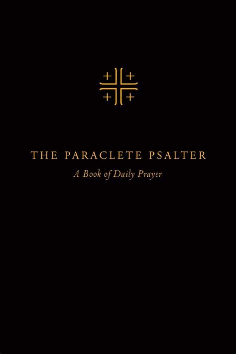 the paraclete psalter a four week cycle for daily prayer Reader