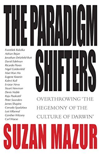 the paradigm shifters overthrowing the hegemony of the culture of darwin Kindle Editon