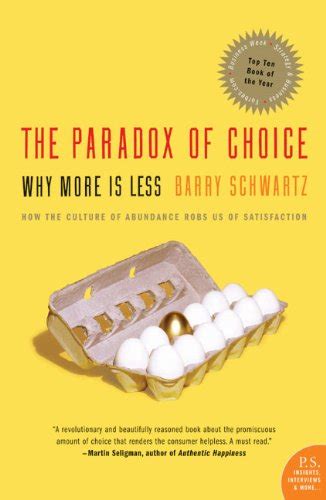 the paradox of choice why more is less Reader