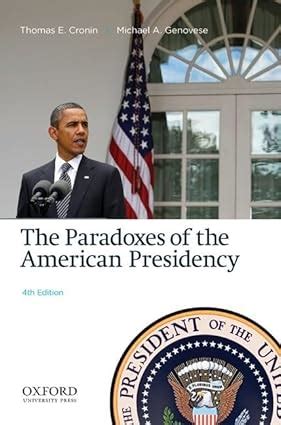 the paradoxes of the american presidency Doc