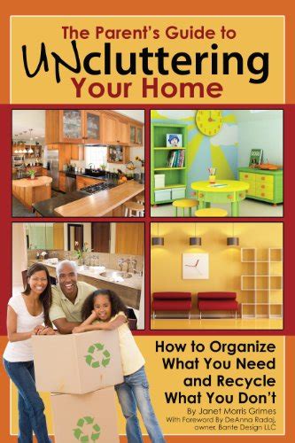 the parent s guide to uncluttering your home the parent s guide to uncluttering your home Kindle Editon