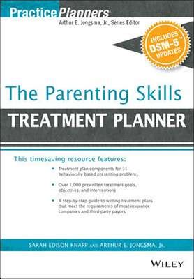 the parenting skills treatment planner the parenting skills treatment planner Doc