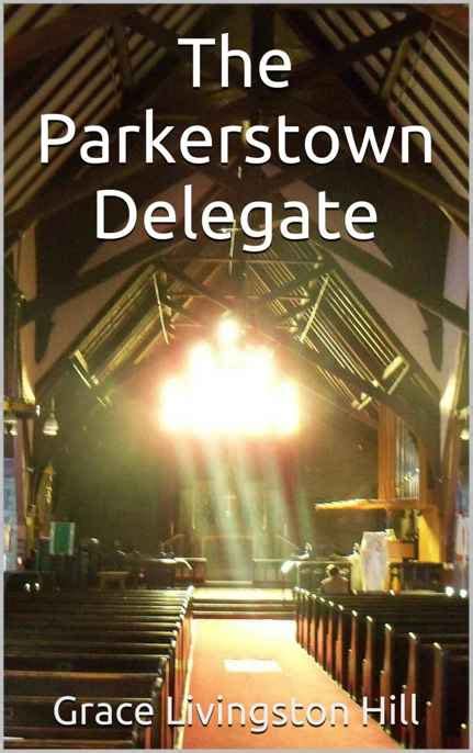 the parkerstown delegate a christian endeavor story PDF