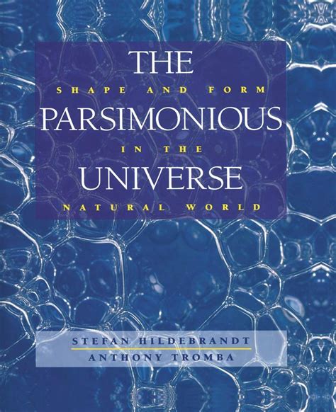 the parsimonious universe shape and form in the natural world Epub