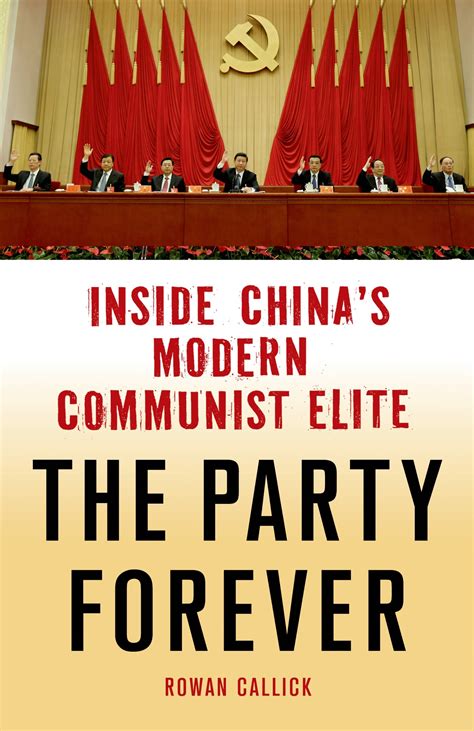 the party forever inside chinas modern communist elite Doc