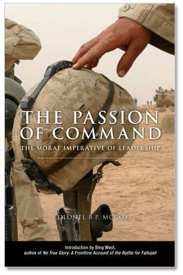 the passion of command the moral imperative of leadership PDF