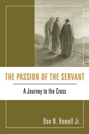 the passion of the servant a journey to the cross Doc