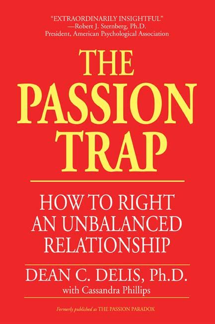 the passion trap how to right an unbalanced relationship Reader