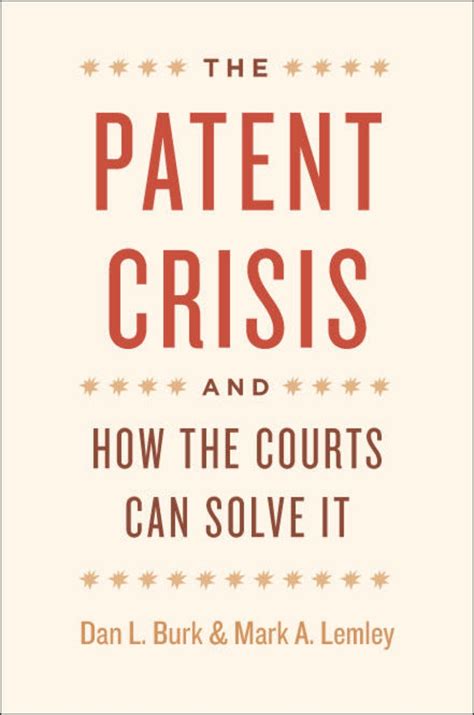 the patent crisis and how the courts can solve it PDF
